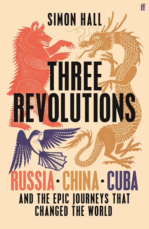 Three Revolutions by Simon Hall, Hardcover | Indigo Chapters