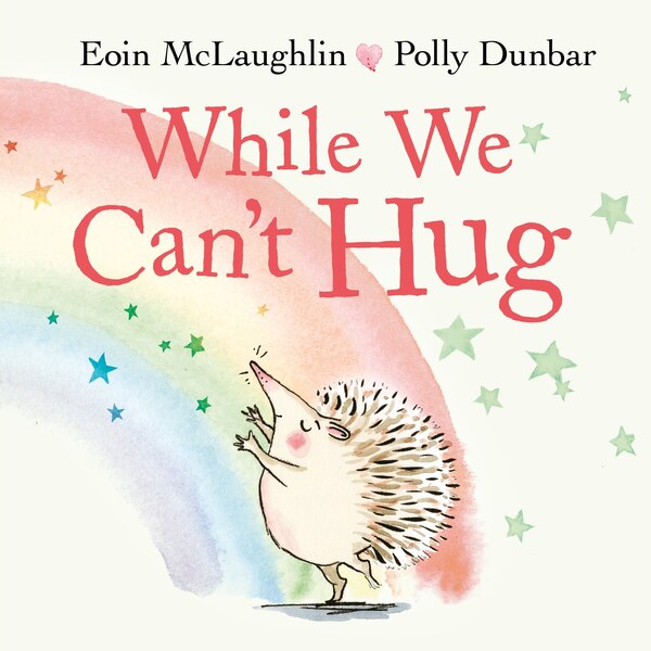 While We Can't Hug by Eoin Mclaughlin, Board Book | Indigo Chapters