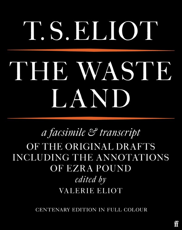 The Waste Land Facsimile by T. S. Eliot, Paperback | Indigo Chapters