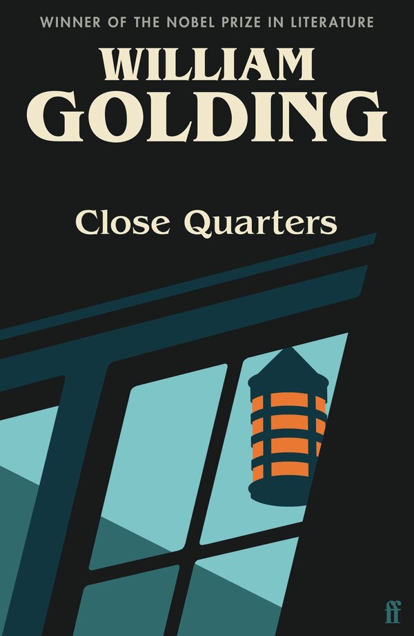 Close Quarters by William Golding, Paperback | Indigo Chapters