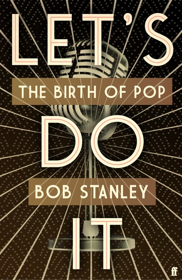 Let's Do It by Bob Stanley, Paperback | Indigo Chapters