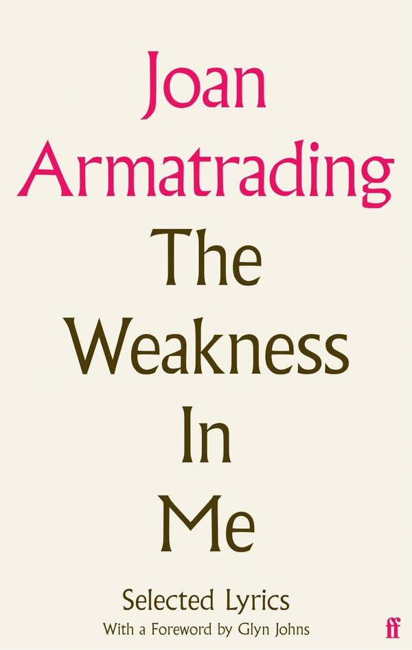 The Weakness in Me by Joan Armatrading, Hardcover | Indigo Chapters
