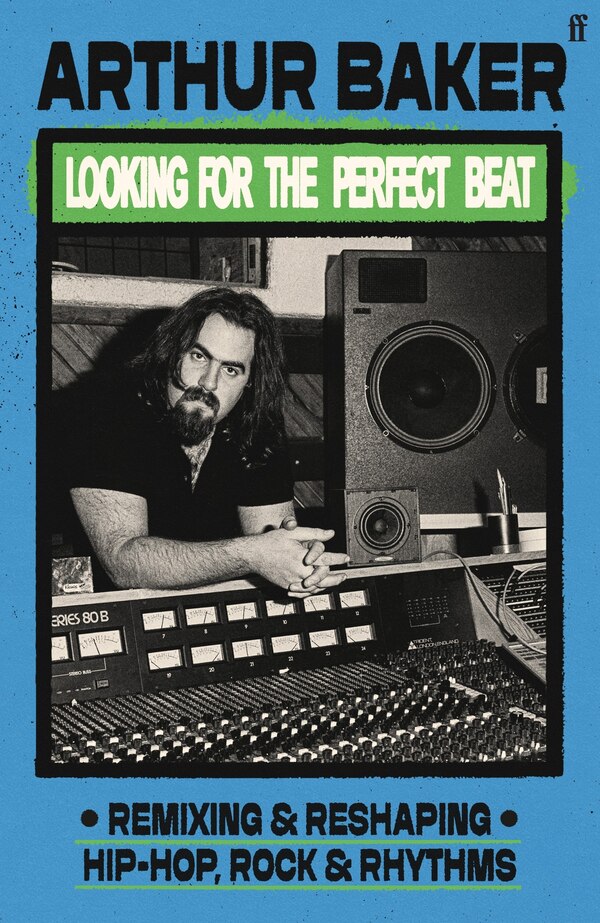 Looking for the Perfect Beat by Arthur Baker, Hardcover | Indigo Chapters