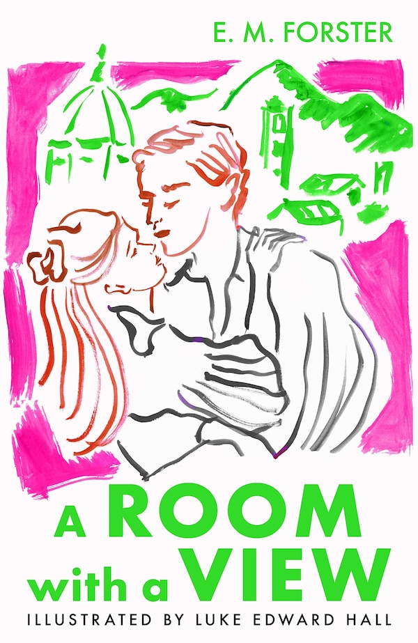 A Room With A View by E M Forster, Hardcover | Indigo Chapters
