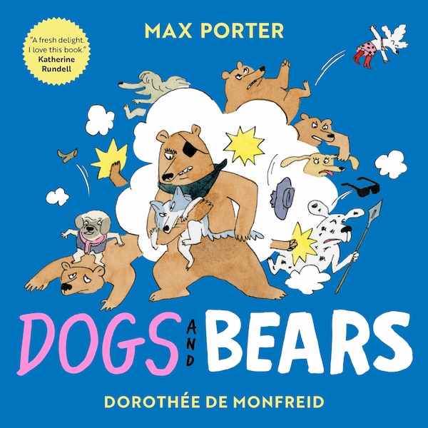 Dogs and Bears by Max Porter, Paperback | Indigo Chapters