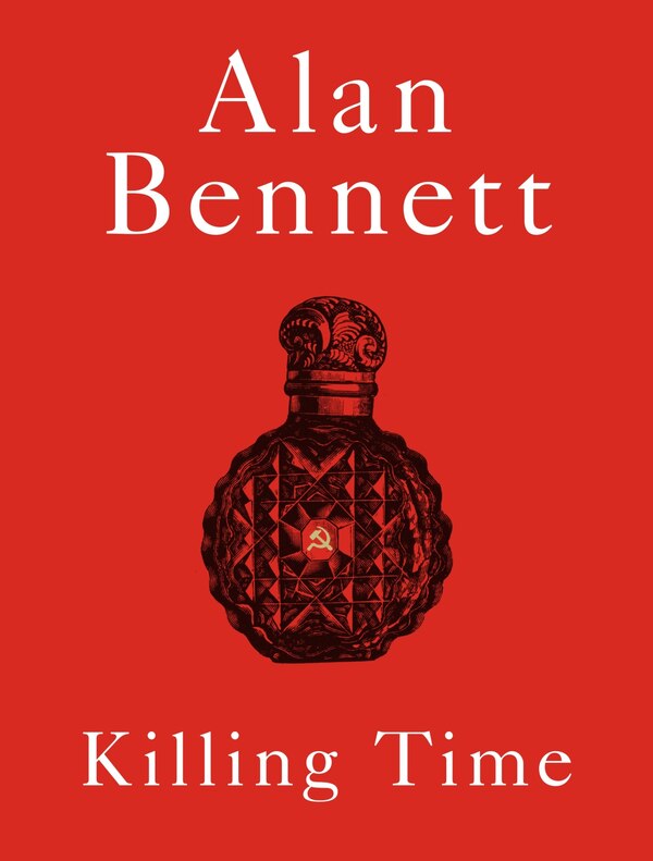 Killing Time by Alan Bennett, Hardcover | Indigo Chapters