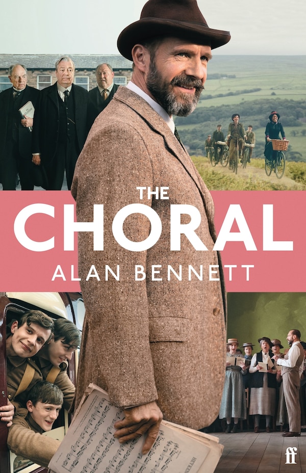 The Choral by Alan Bennett, Hardcover | Indigo Chapters