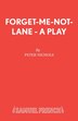 Forget-Me-Not-Lane - A Play by Peter Nichols, Paperback | Indigo Chapters