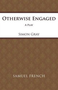 Otherwise Engaged by Simon Gray, Paperback | Indigo Chapters