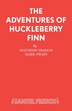 The Adventures of Huckleberry Finn by Matthew Francis, Paperback | Indigo Chapters