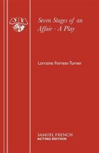Seven Stages of an Affair - A Play by Lorraine Forrest-Turner, Paperback | Indigo Chapters