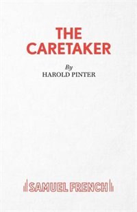 The Caretaker - A Play by HAROLD PINTER, Paperback | Indigo Chapters