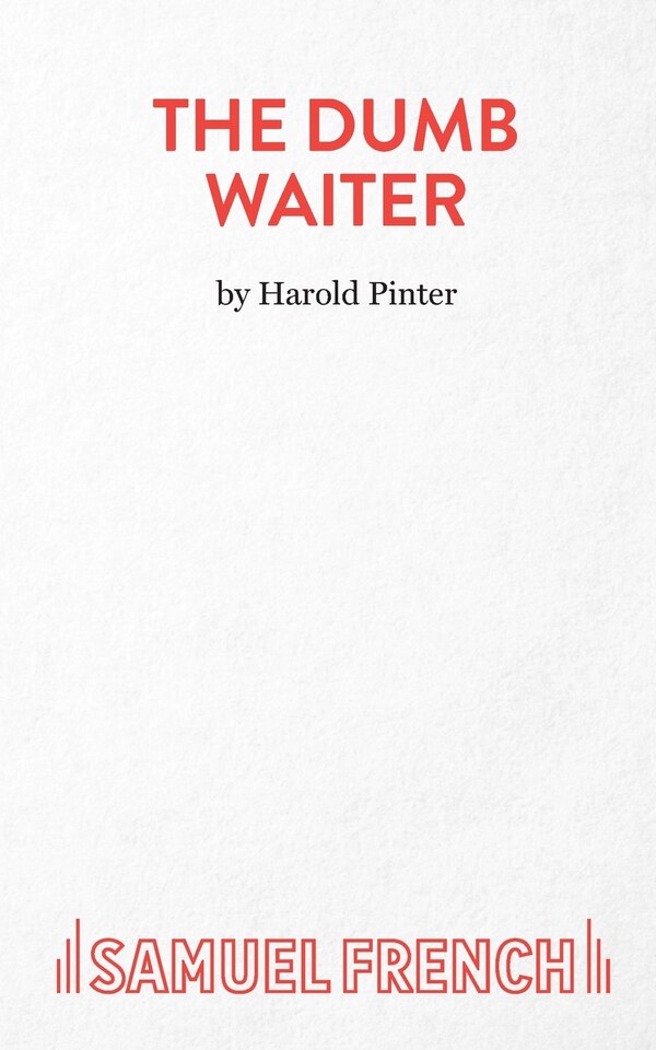 The Dumb Waiter by Harold Pinter, Paperback | Indigo Chapters