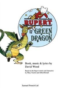 Rupert and the Green Dragon by David Wood, Paperback | Indigo Chapters