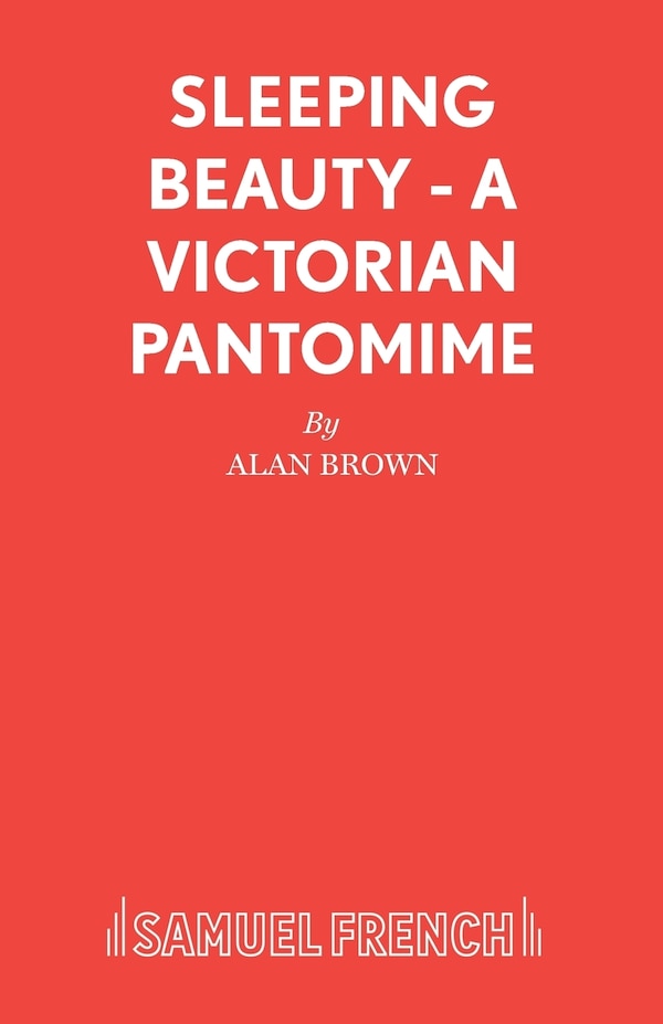 Sleeping Beauty - A Victorian Pantomime by Alan Brown, Paperback | Indigo Chapters