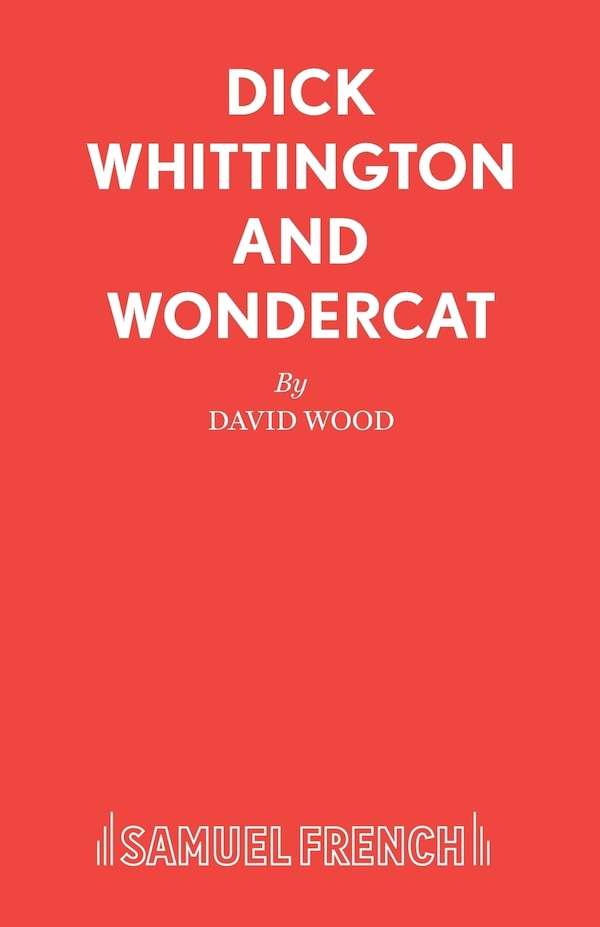 Dick Whittington and Wondercat by David Wood, Paperback | Indigo Chapters
