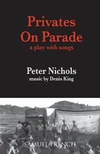 Privates on Parade by Peter Nichols, Paperback | Indigo Chapters