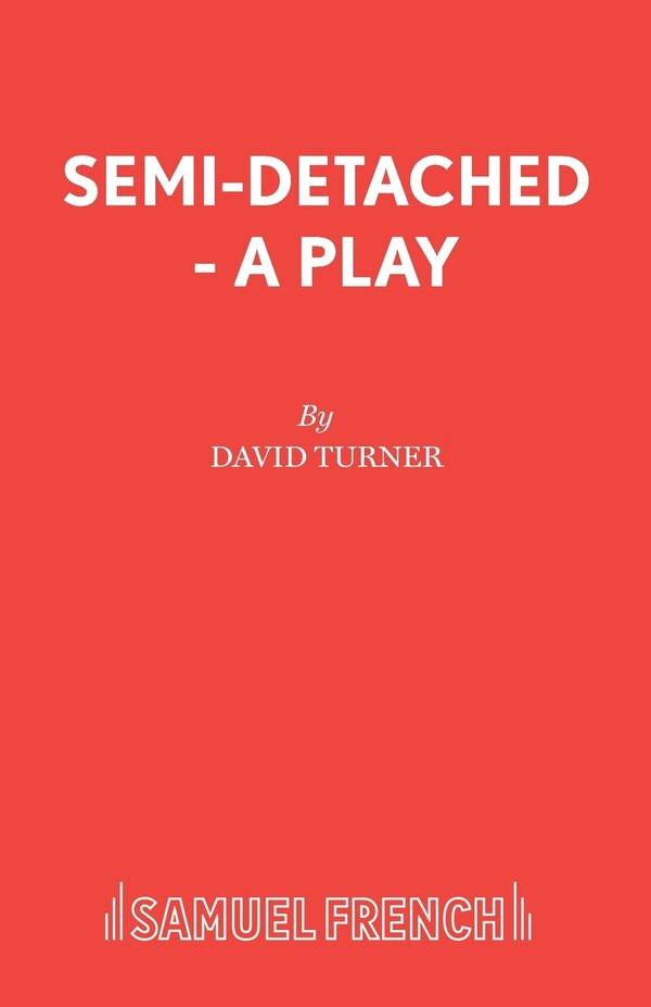 Semi-Detached - A Play by David Turner, Paperback | Indigo Chapters