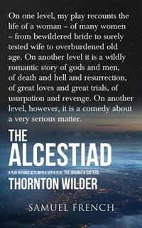 The Alcestiad by Thornton Wilder, Paperback | Indigo Chapters