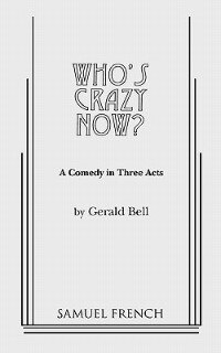 Who's Crazy Now? by Gerald Bell, Paperback | Indigo Chapters