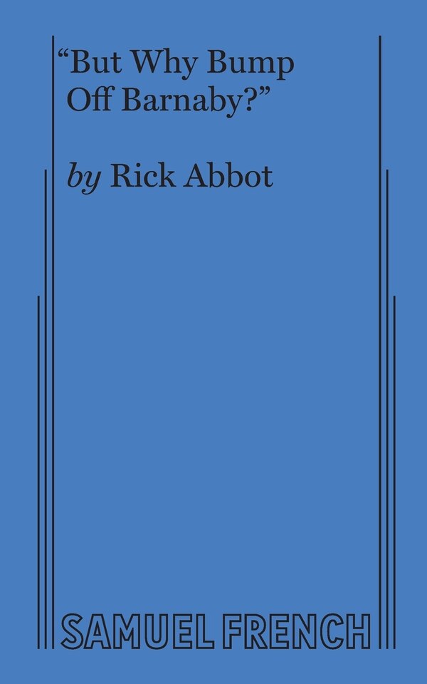 But Why Bump Barnaby? by Rick Abbot, Paperback | Indigo Chapters