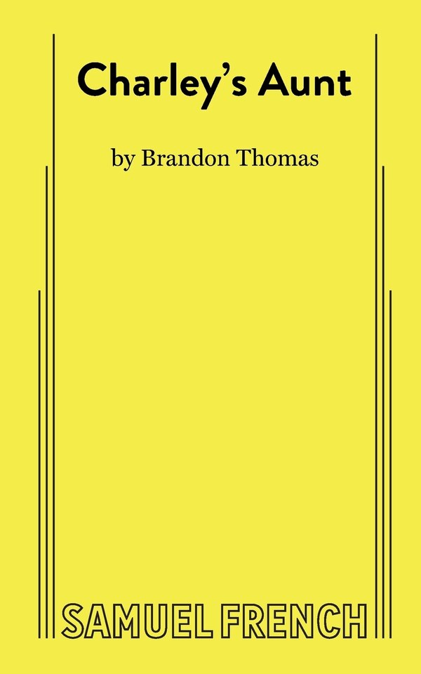 Charley's Aunt by Brandon Thomas, Paperback | Indigo Chapters
