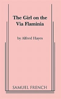 The Girl On The Via Flaminia by Alfred Hayes, Paperback | Indigo Chapters