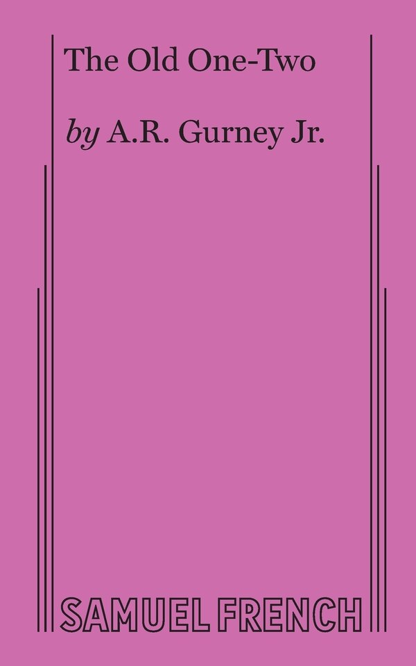 The Old One-Two by A.R. Gurney Jr., Paperback | Indigo Chapters