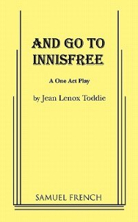 And Go To Innisfree by Jean Lenox Toddie, Paperback | Indigo Chapters