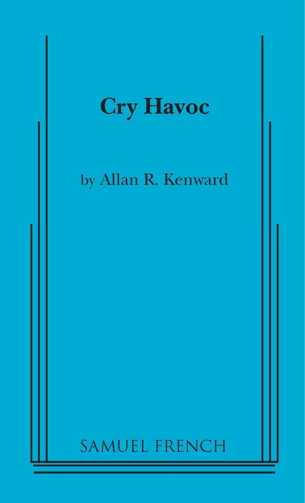 Cry Havoc by Allan R. Kenward, Paperback | Indigo Chapters