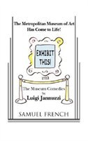Exhibit This the Museum Comedies by Luigi Jannuzzi, Paperback | Indigo Chapters
