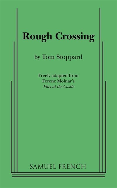 Rough Crossing by Tom Stoppard, Paperback | Indigo Chapters