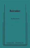 Bulrusher by Eisa Davis, Paperback | Indigo Chapters
