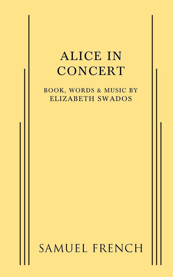 Alice in Concert by Elizabeth Swados, Paperback | Indigo Chapters