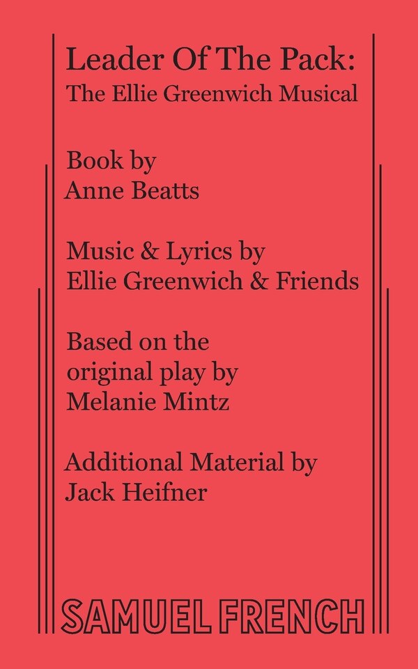 Leader Of The Pack: The Ellie Greenwich Musical by Anne Beatts, Paperback | Indigo Chapters