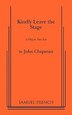 Kindly Leave The Stage by John Chapman, Paperback | Indigo Chapters