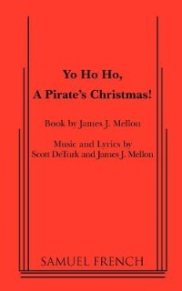 Yo Ho Ho A Pirate's Christmas by James J. Mellon, Paperback | Indigo Chapters