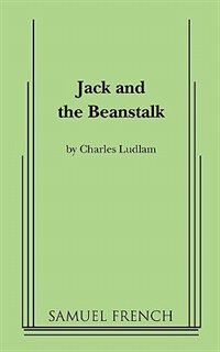 Jack And The Beanstalk by Charles Ludlam, Paperback | Indigo Chapters