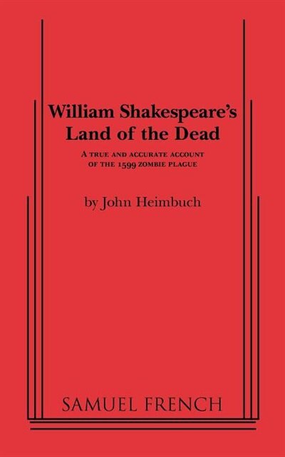 William Shakespeare's Land Of The Dead by John Heimbuch, Paperback | Indigo Chapters