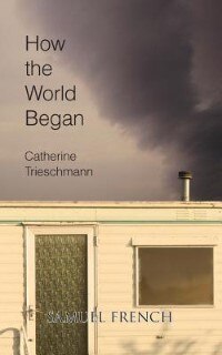 How the World Began by Catherine Trieschmann, Paperback | Indigo Chapters