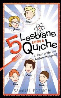 5 Lesbians Eating a Quiche by Evan Linder, Paperback | Indigo Chapters