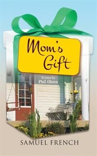 Mom's Gift by Phil Olson, Paperback | Indigo Chapters