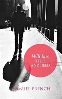 Title and Deed by Will Eno, Paperback | Indigo Chapters