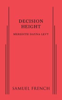 Decision Height by Meredith Dayna Levy, Paperback | Indigo Chapters