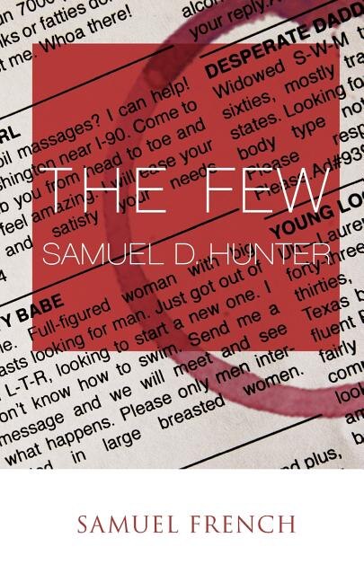 The Few by Samuel D Hunter, Paperback | Indigo Chapters