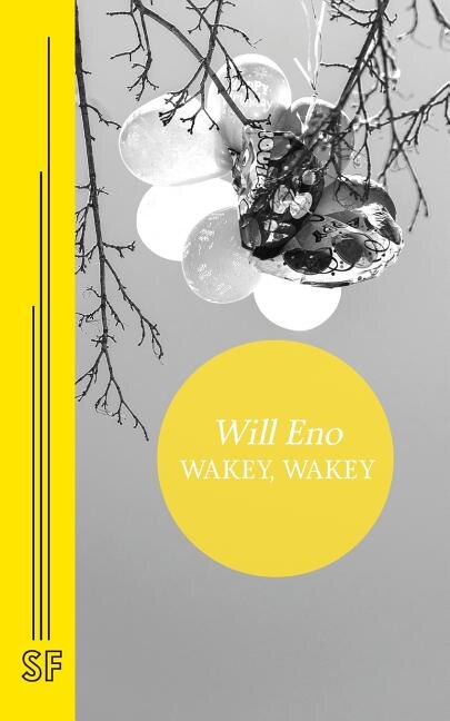 Wakey Wakey by Will Eno, Paperback | Indigo Chapters