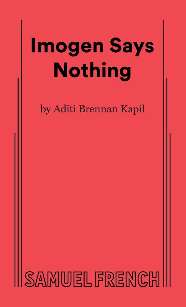Imogen Says Nothing by Aditi Brennan Kapil, Paperback | Indigo Chapters