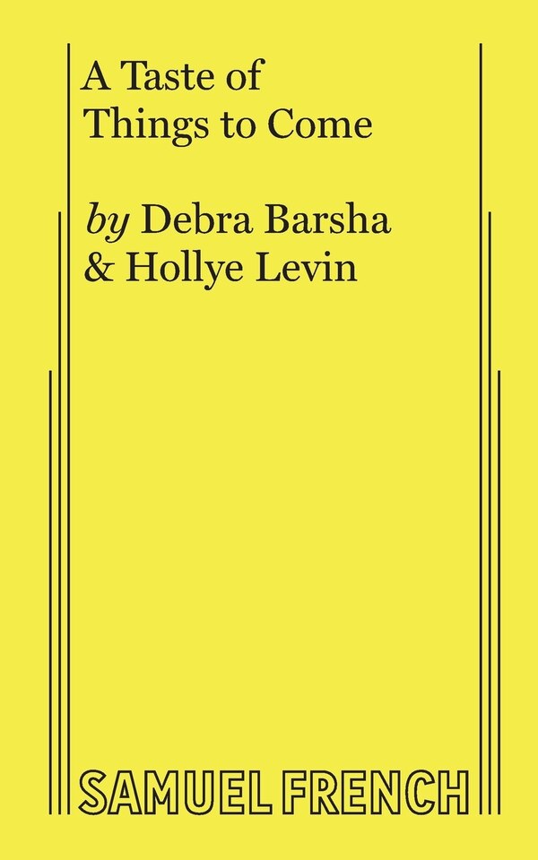 A Taste of Things to Come by Debra Barsha, Paperback | Indigo Chapters