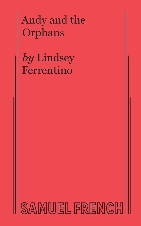 Andy and the Orphans by Lindsey Ferrentino, Paperback | Indigo Chapters