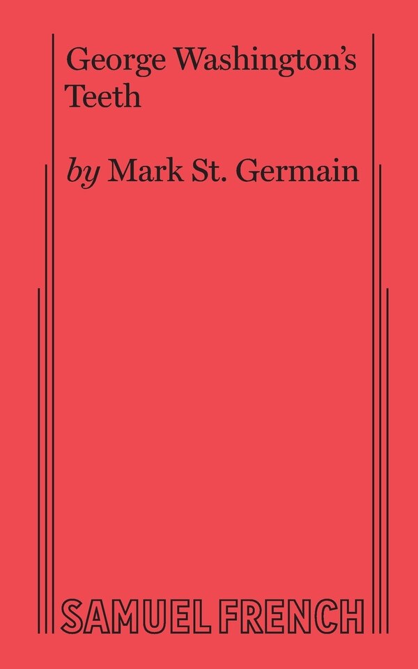 George Washington's Teeth by Mark St. Germain, Paperback | Indigo Chapters